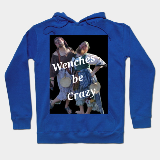 Wenches Hoodie by Greasy_Geek's