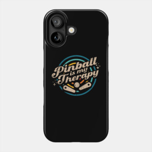 Pinball Is My Therapy Phone Case