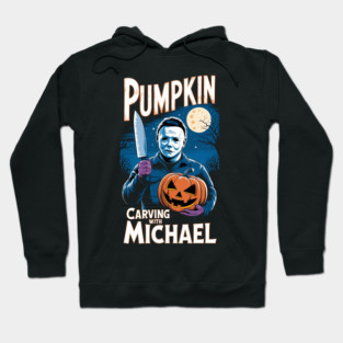 PUMPKIN CARVING WITH MICHAEL MYERS HALLOWEEN Hoodie
