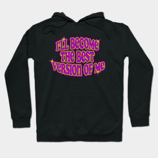 Best Version Hoodie