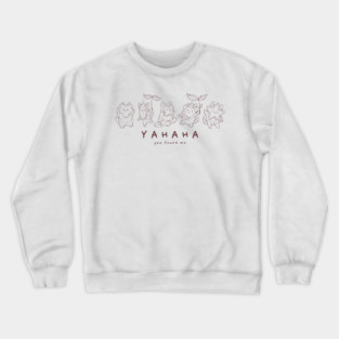 You Found Me Crewneck Sweatshirt