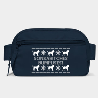 Sonsabitches Bumpuses! Bag