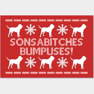 Sonsabitches Bumpuses! Posters and Art