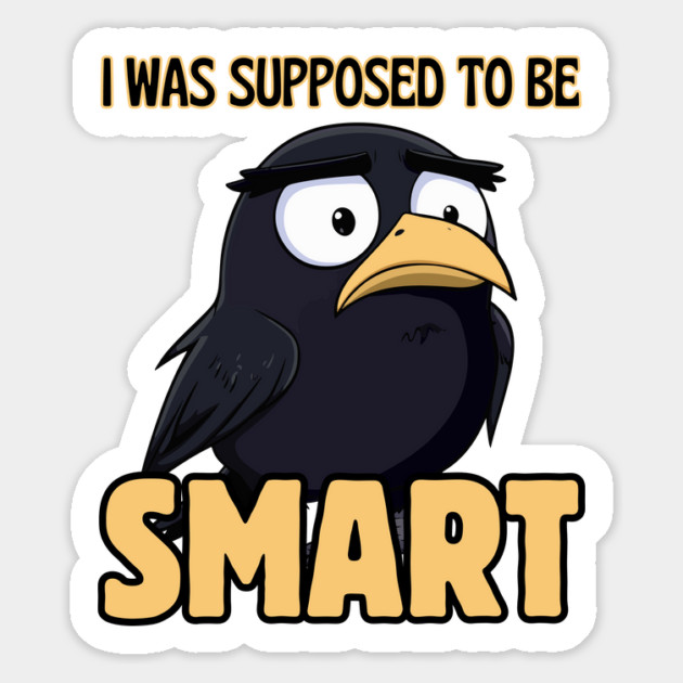 Cute but Sad Crow - Sad Realization - Funny & Sarcastic Magnet by TuncGK