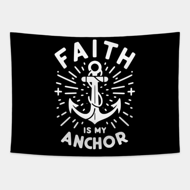 Faith is My Anchor Tapestry by Frank Ring