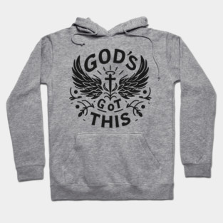 God’s Got This Hoodie