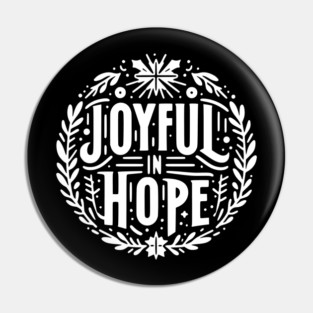 Joyful in Hope Pin