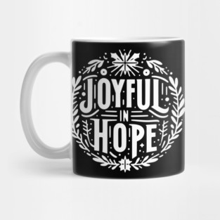 Joyful in Hope Mug