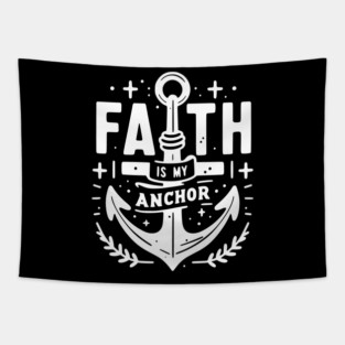 Faith is My Anchor Tapestry