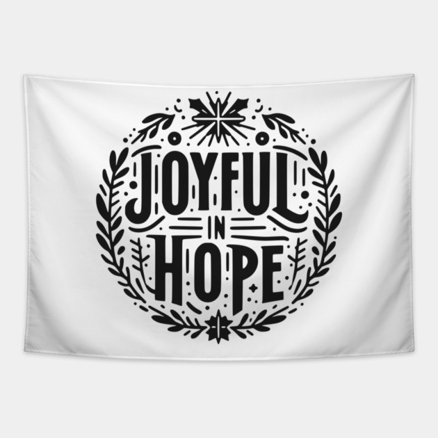 Joyful in Hope Tapestry by Frank Ring