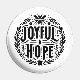 Joyful in Hope Pin