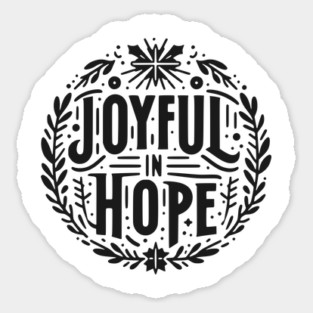 Joyful in Hope Sticker