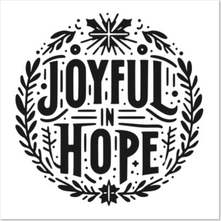Joyful in Hope Posters and Art