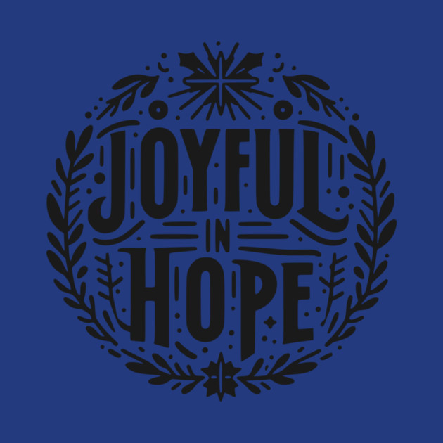 Joyful in Hope by Frank Ring