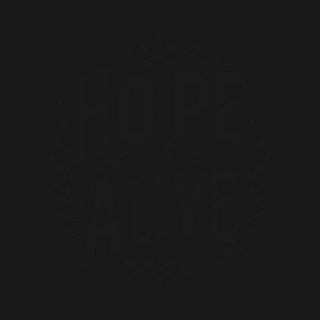 Hope is Alive by Frank Ring