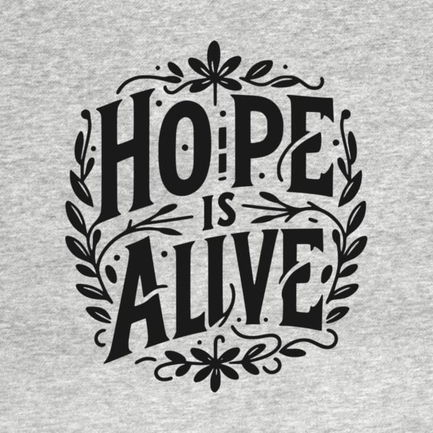 Hope is Alive by Frank Ring