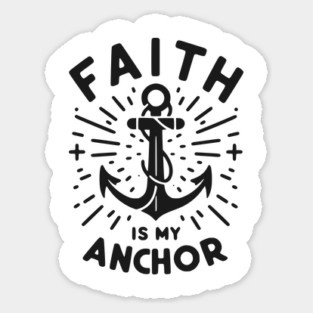 Faith is My Anchor Magnet
