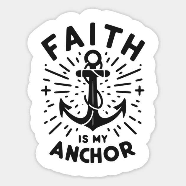 Faith is My Anchor Magnet by Frank Ring