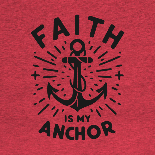 Faith is My Anchor by Frank Ring