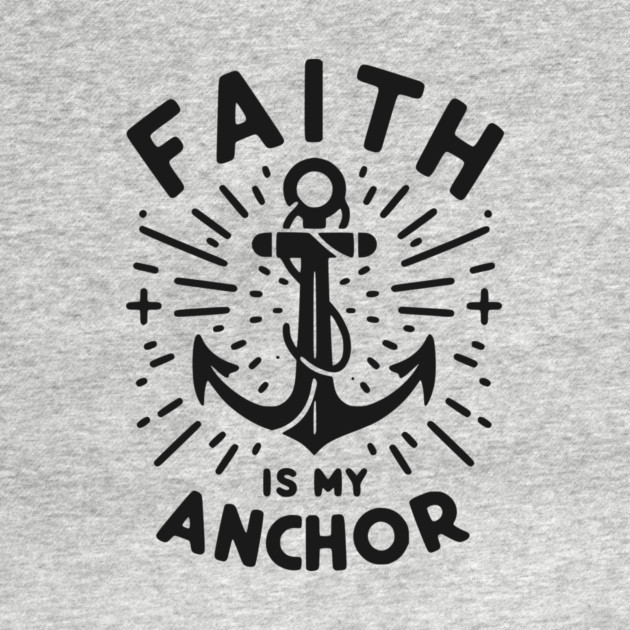 Faith is My Anchor by Frank Ring