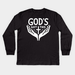God’s Got This Kids Long Sleeve T-Shirt