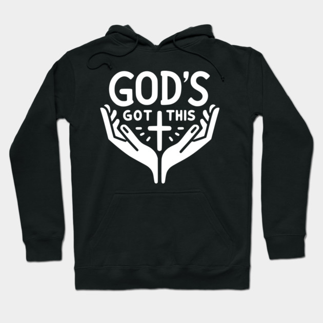 God’s Got This Hoodie by Frank Ring