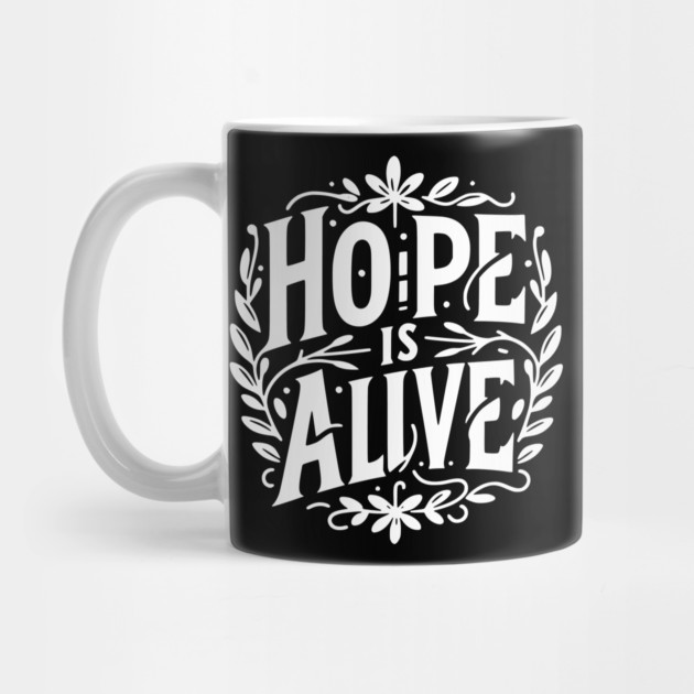 Hope is Alive by Frank Ring