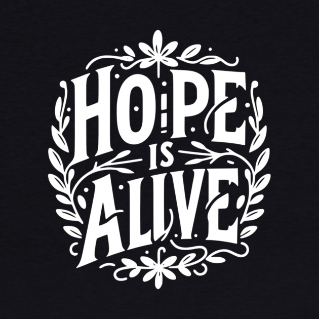 Hope is Alive by Frank Ring