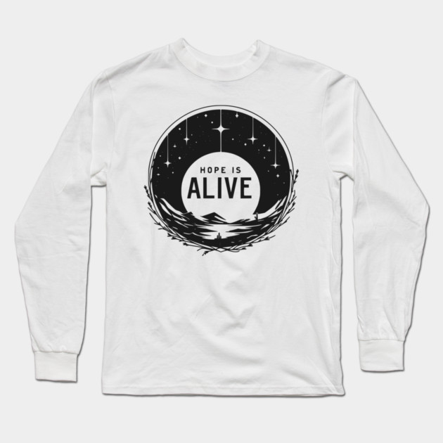 Hope is Alive Long Sleeve T-Shirt by Frank Ring