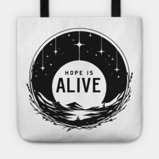 Hope is Alive Tote