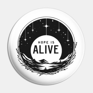 Hope is Alive Pin
