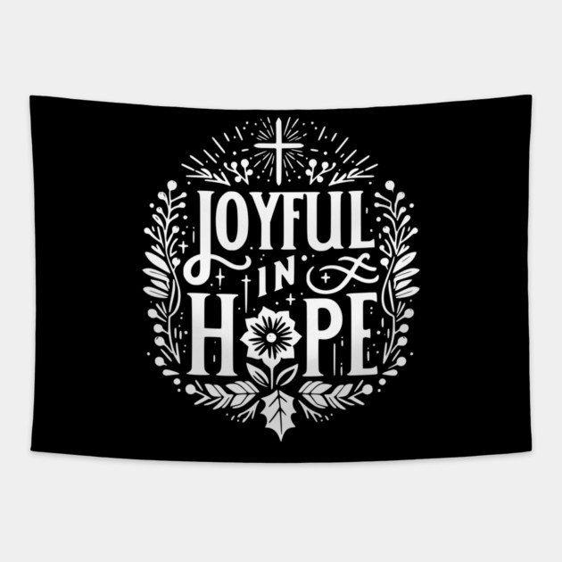 Joyful in Hope Tapestry by Frank Ring