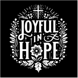 Joyful in Hope Posters and Art