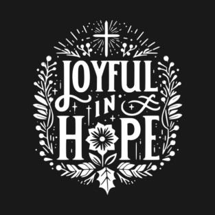 Joyful in Hope T-Shirt