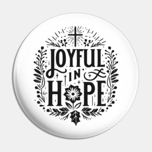 Joyful in Hope Pin
