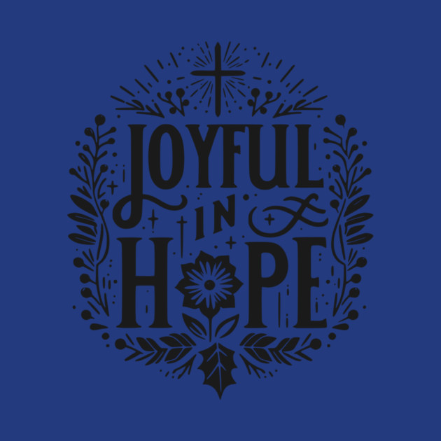 Joyful in Hope by Frank Ring