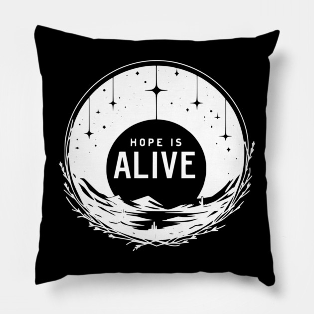 Hope is Alive Pillow by Frank Ring