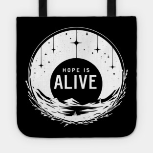 Hope is Alive Tote