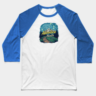 Adventure Awaits Baseball T-Shirt