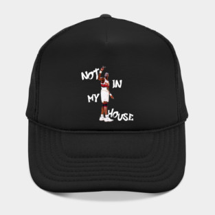 Dikembe Mutombo - Not in My hOuse!!! Hat