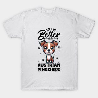 Best life with Austrian Pinscher T-Shirt