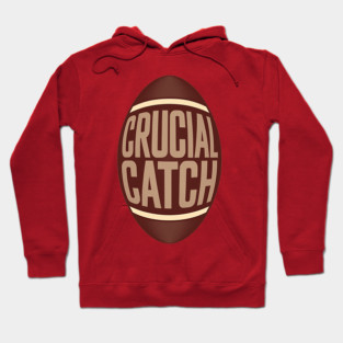 crucial catch Hoodie