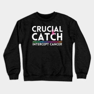 Crucial Catch Crewneck Sweatshirt
