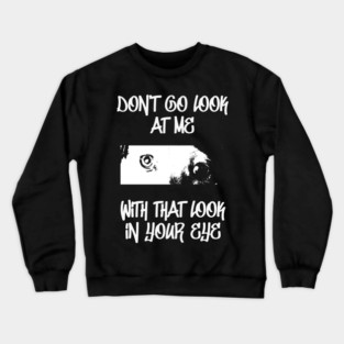 Puppy Eyes Crewneck Sweatshirt