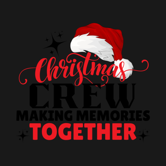 Christmas Crew Family Matching by The WYLD Tribe