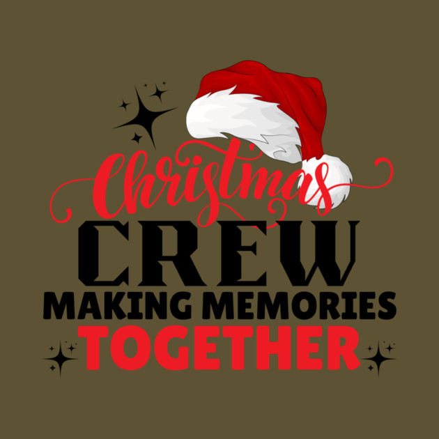 Christmas Crew Family Matching by The WYLD Tribe