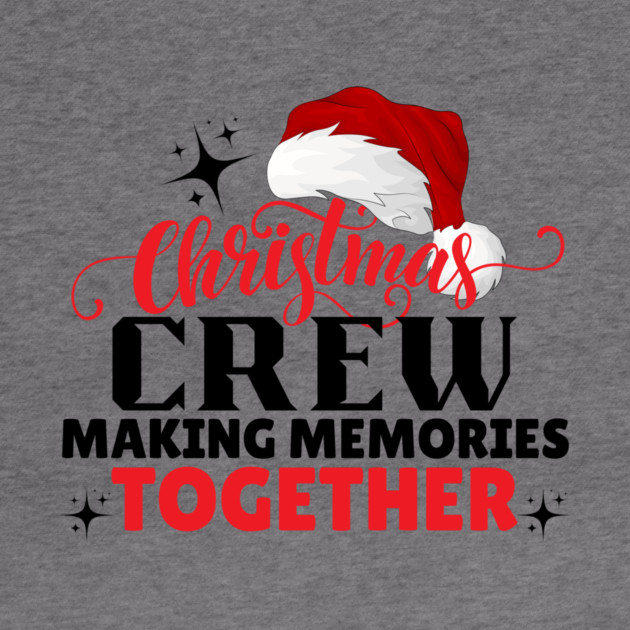 Christmas Crew Family Matching by The WYLD Tribe