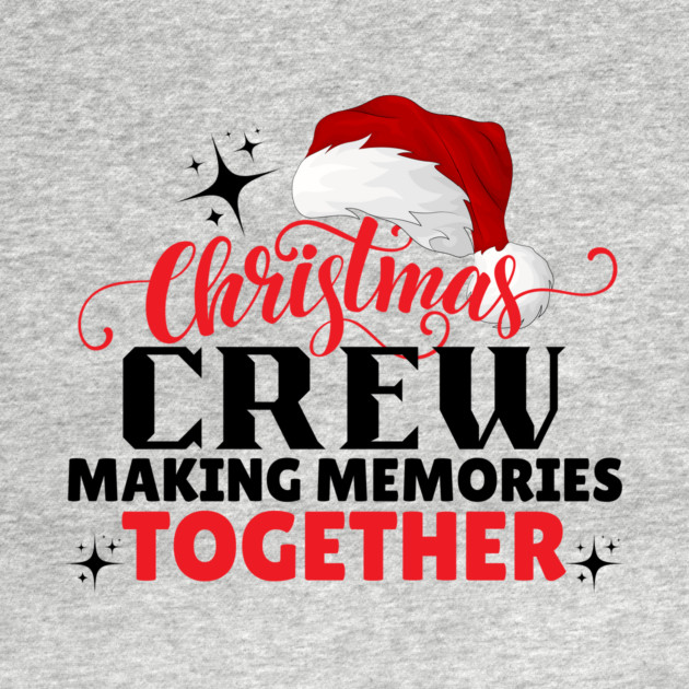 Christmas Crew Family Matching by The WYLD Tribe