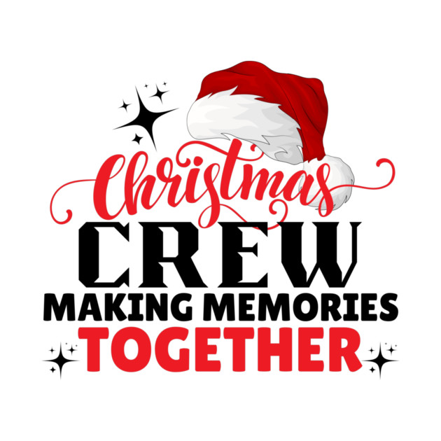 Christmas Crew Family Matching by The WYLD Tribe