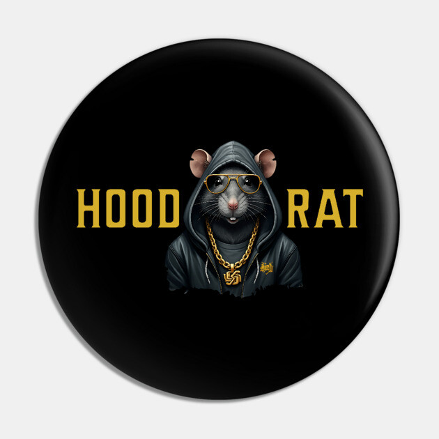 Hood Rat Pin by UrbanLifeApparel